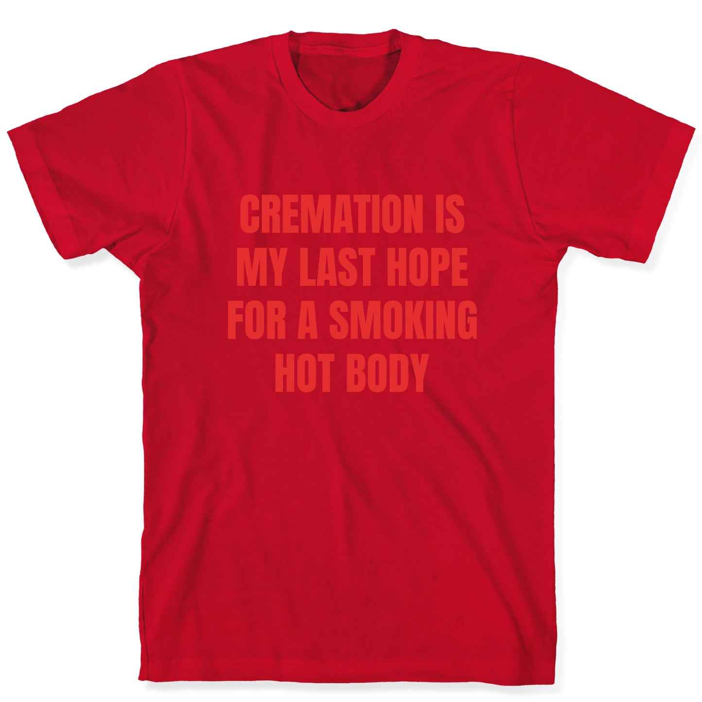 Smoking Hot Body T-Shirt