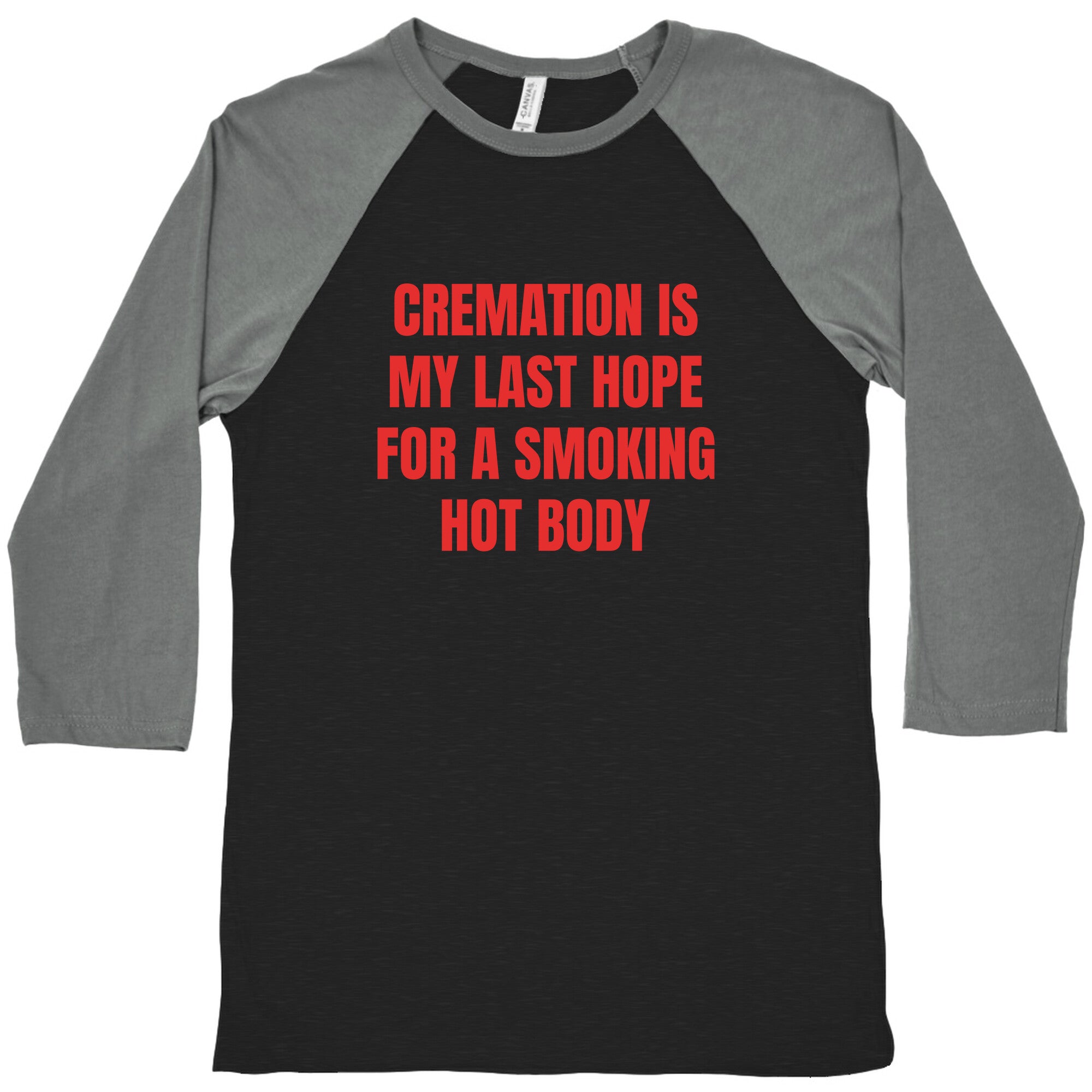 Smoking Hot Body Baseball Tee