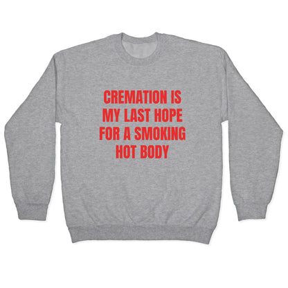 Smoking Hot Body Crewneck Sweatshirt