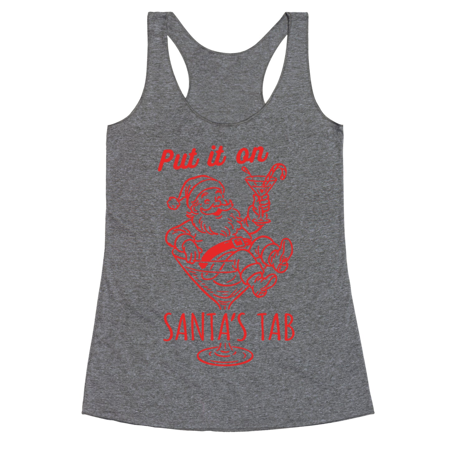 Put it On Santas Tab Racerback Tank