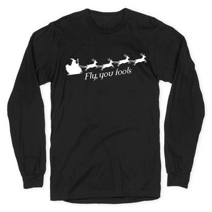Fly You Fools Christmas Longsleeve Tee