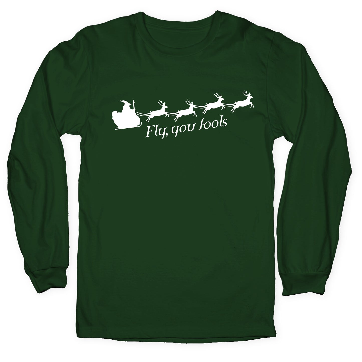 Fly You Fools Christmas Longsleeve Tee