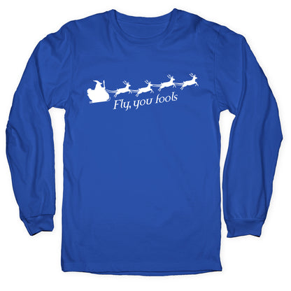Fly You Fools Christmas Longsleeve Tee