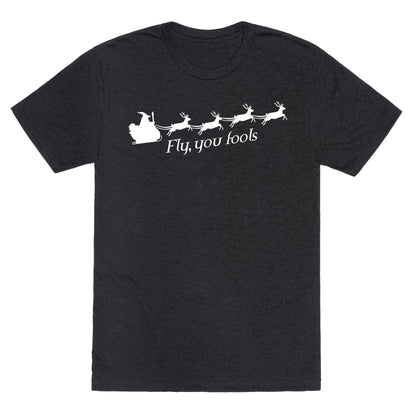 Fly You Fools Christmas Unisex Triblend Tee
