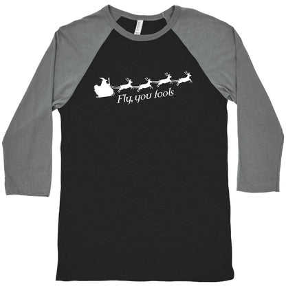 Fly You Fools Christmas Baseball Tee