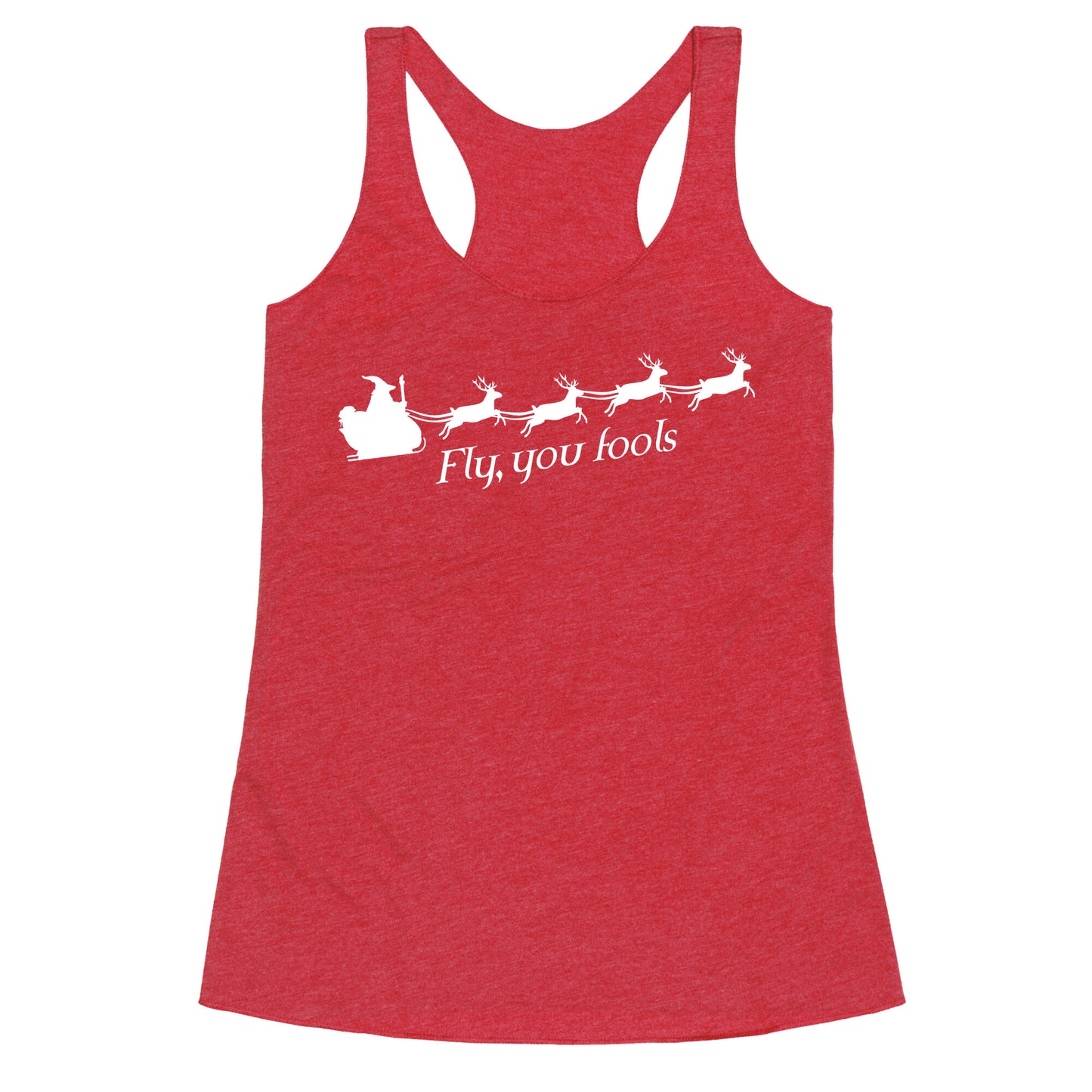 Fly You Fools Christmas Racerback Tank