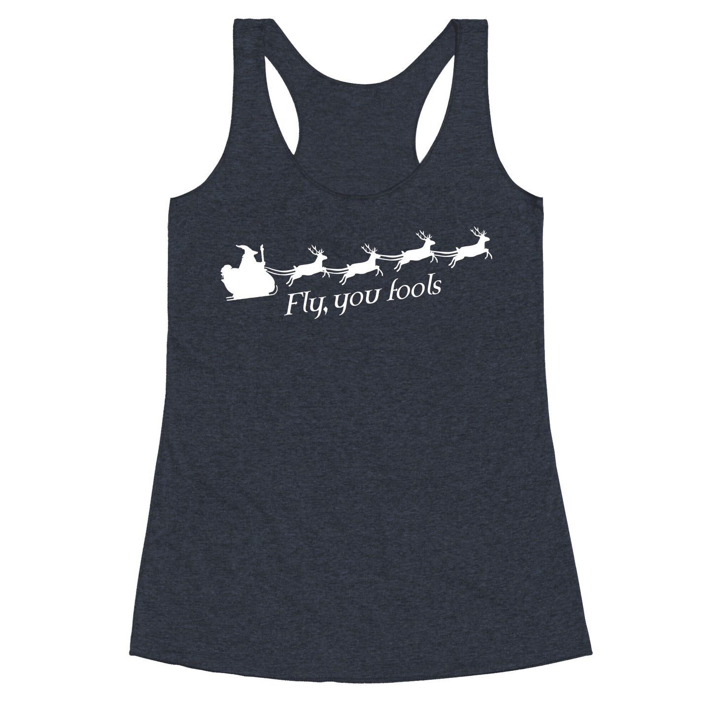 Fly You Fools Christmas Racerback Tank