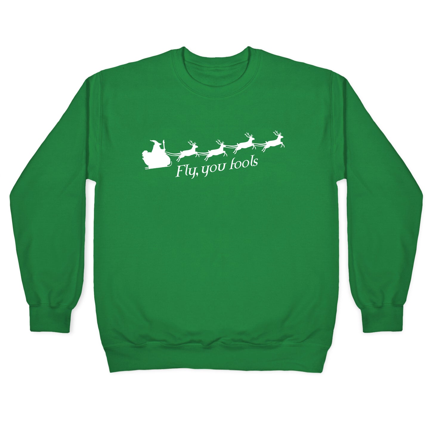 Fly You Fools Christmas Crewneck Sweatshirt