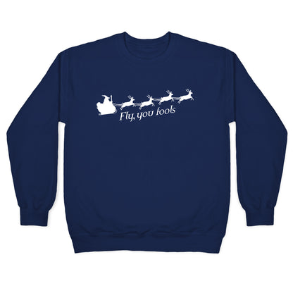 Fly You Fools Christmas Crewneck Sweatshirt