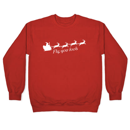 Fly You Fools Christmas Crewneck Sweatshirt