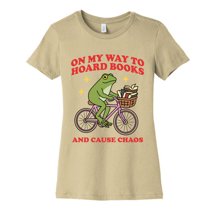 On my Way to Hoard Books and Cause Chaos Womens Cotton Tee