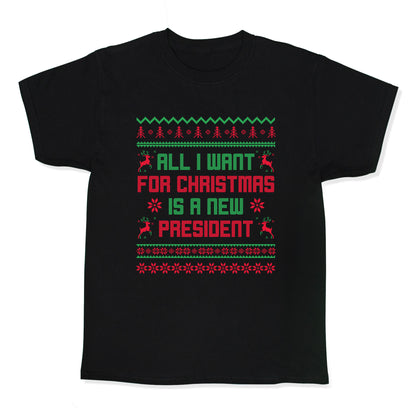 All I Want for Christmas is a New President Kids Tee