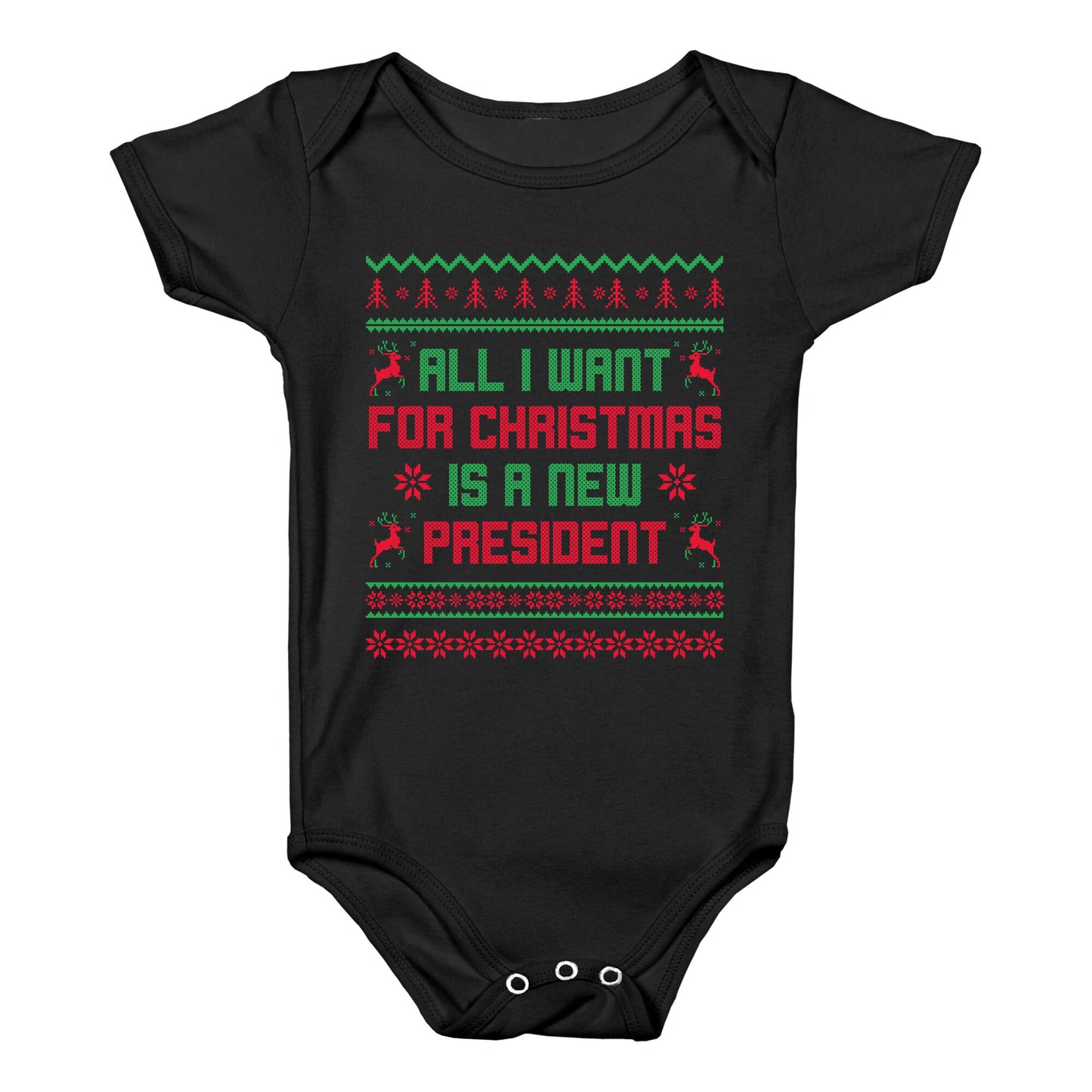 All I Want for Christmas is a New President Baby One-Piece