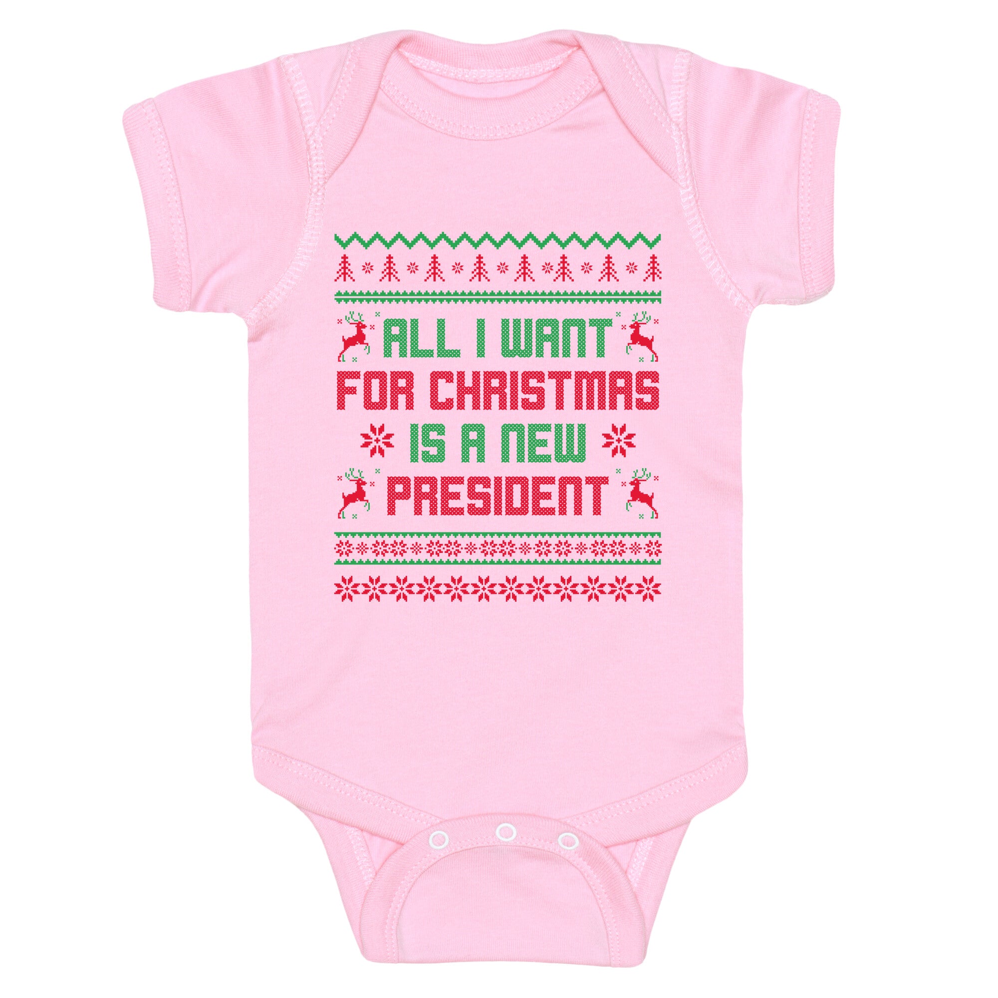 All I Want for Christmas is a New President Baby One-Piece