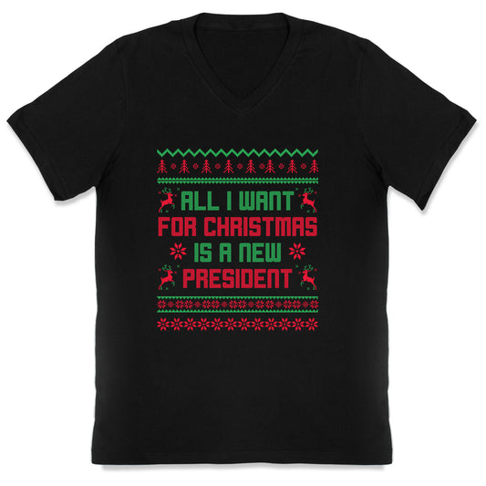 All I Want for Christmas is a New President V-Neck