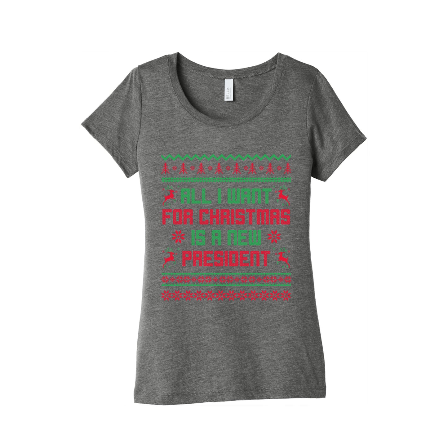 All I Want for Christmas is a New President Womens Triblend Tee