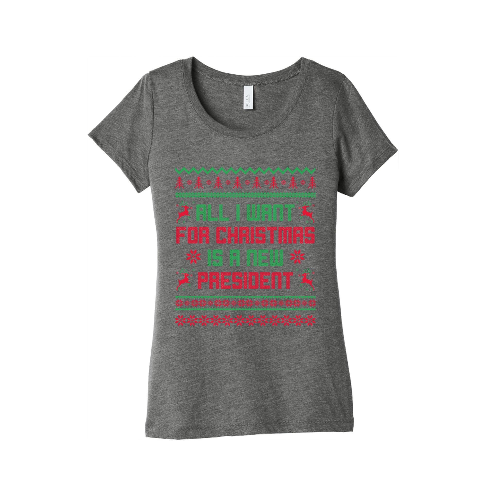 All I Want for Christmas is a New President Womens Triblend Tee