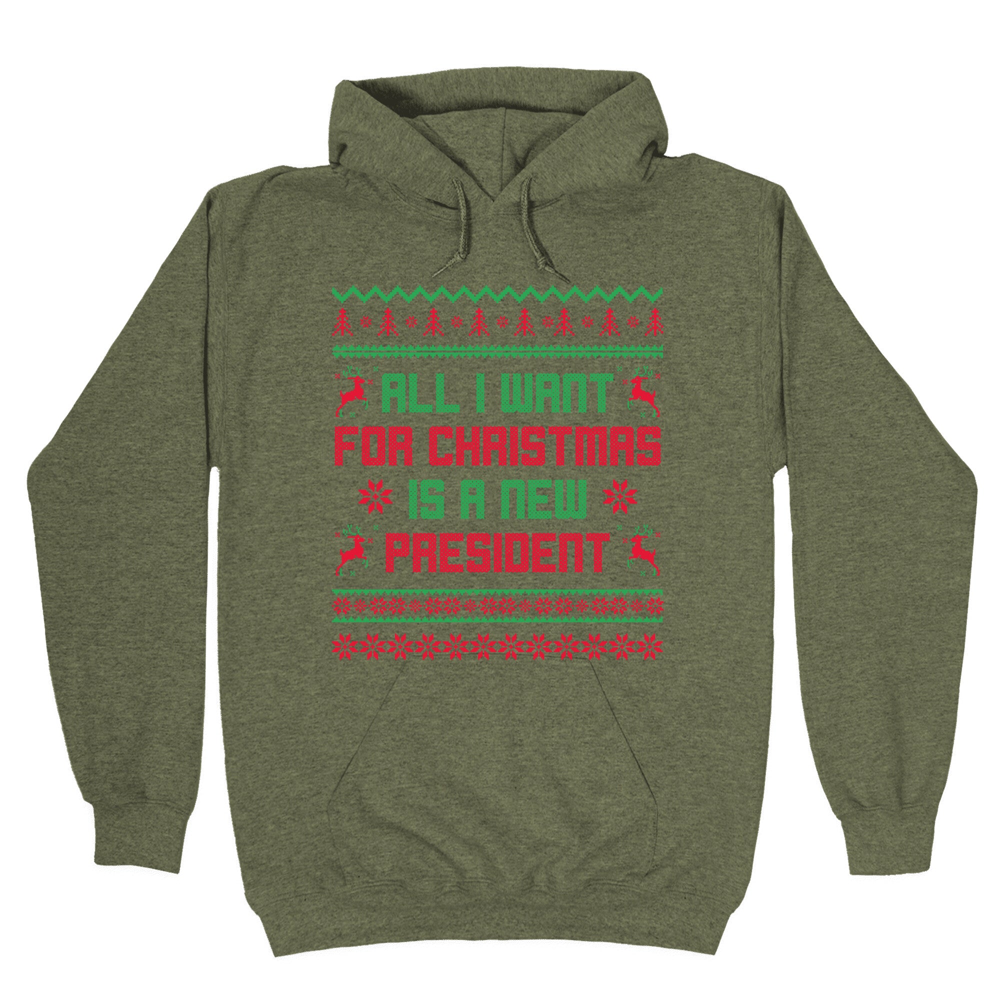 All I Want for Christmas is a New President Hoodie