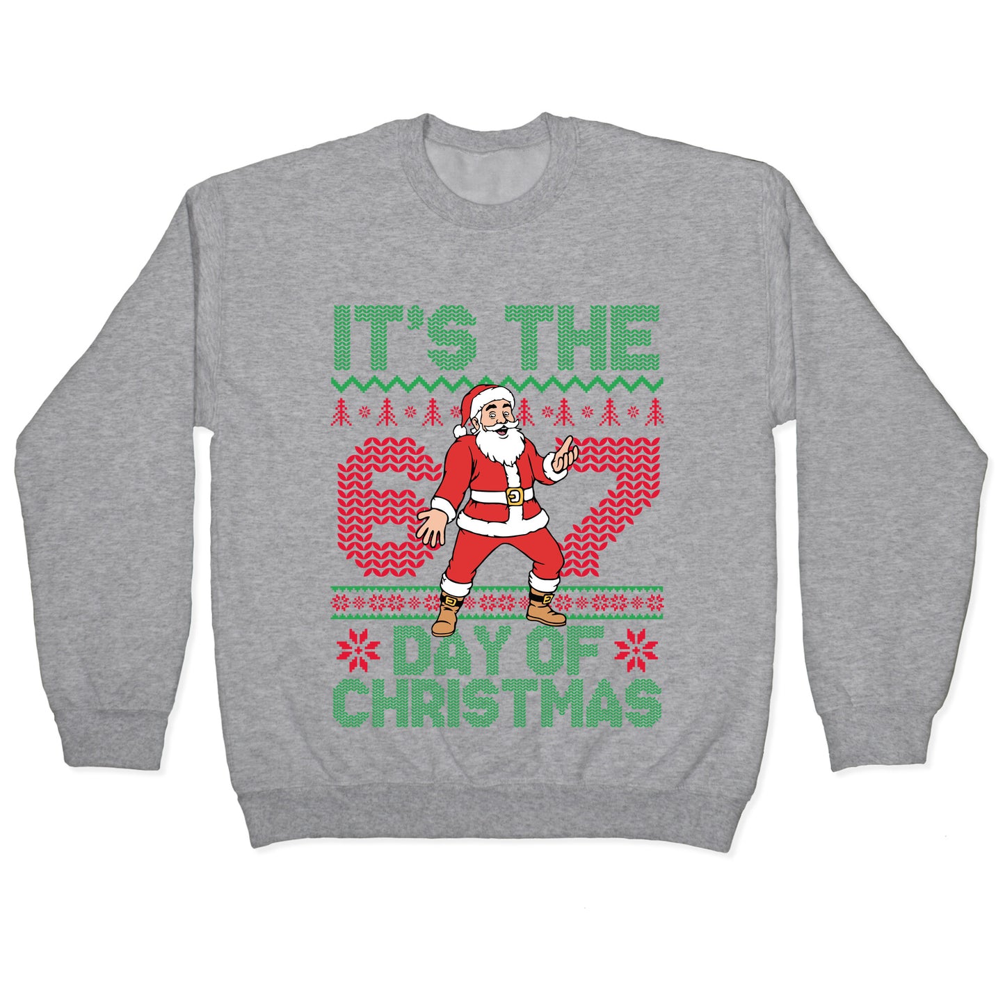 Santa Six Seven Crewneck Sweatshirt