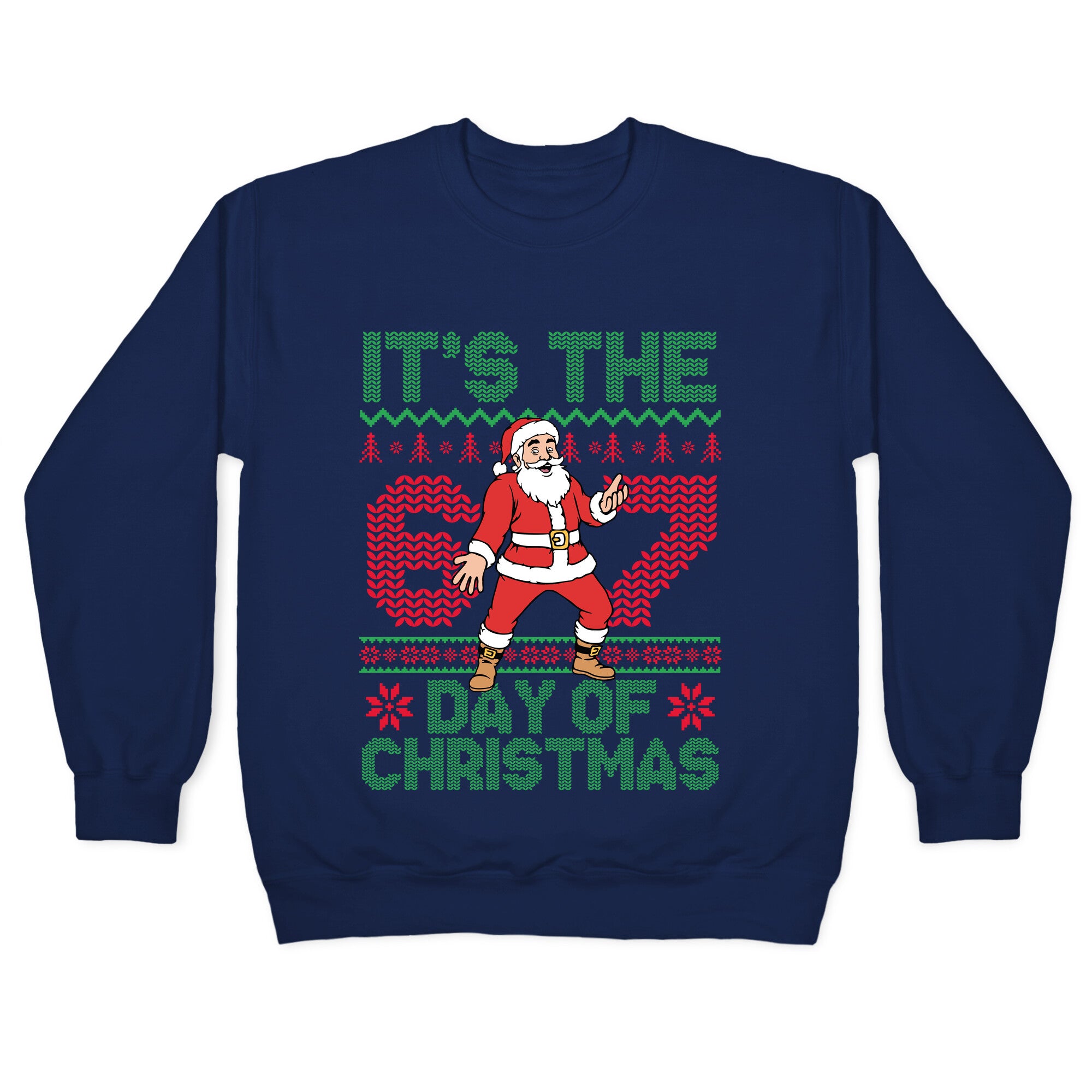 Santa Six Seven Crewneck Sweatshirt