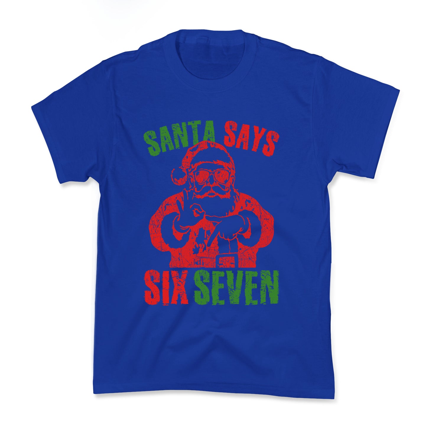 Santa Says 67 Kids Tee