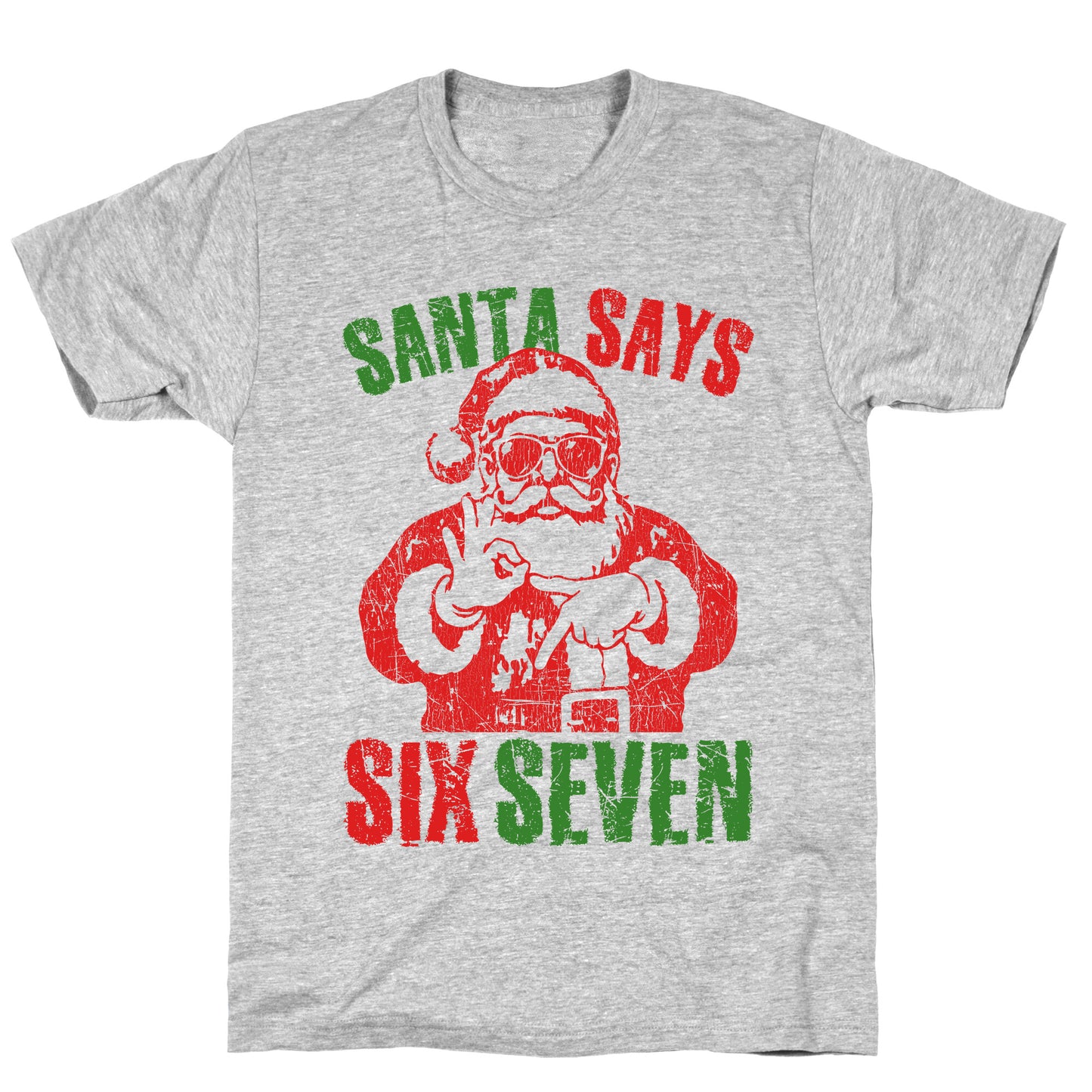 Santa Says 67 T-Shirt