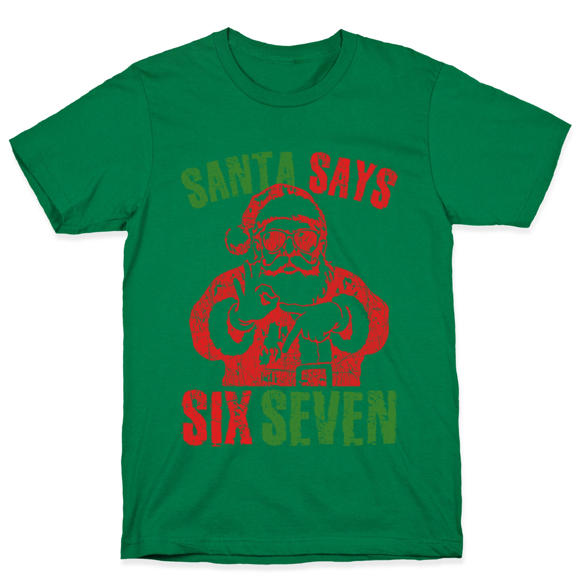 Santa Says 67 T-Shirt