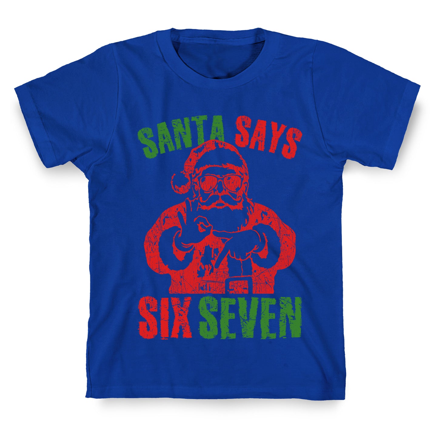 Santa Says 67 T-Shirt