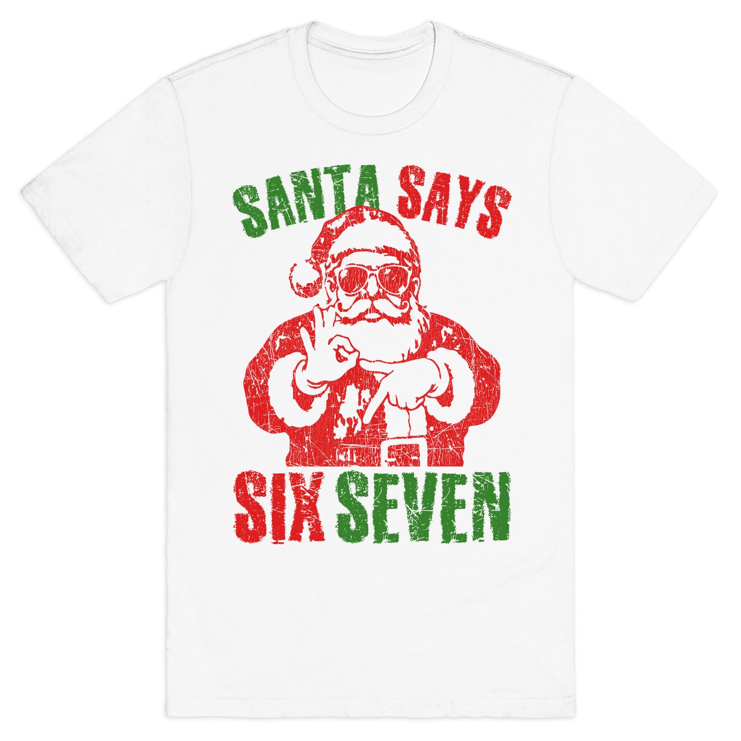 Santa Says 67 T-Shirt