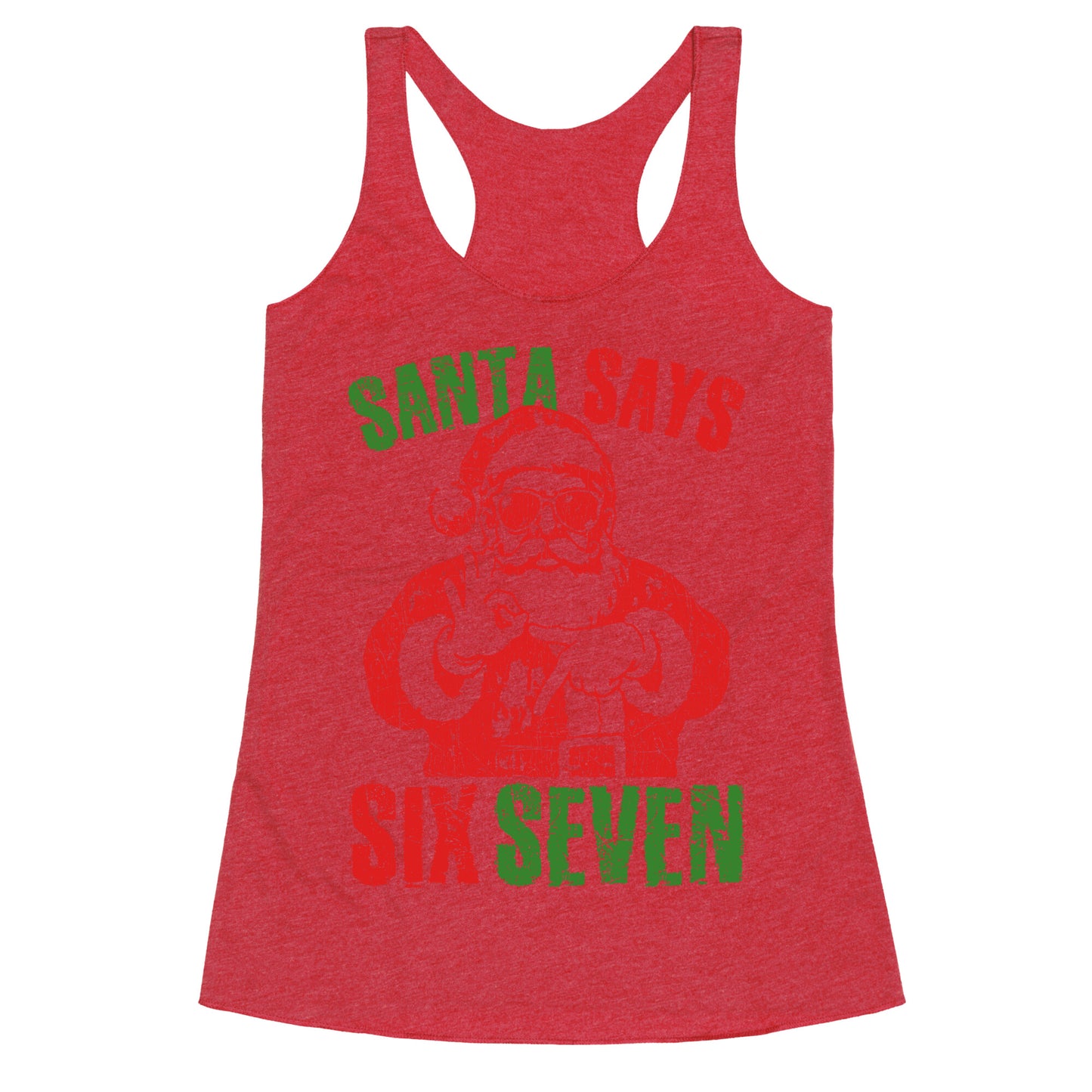 Santa Says 67 Racerback Tank