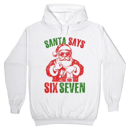 Santa Says 67 Hoodie