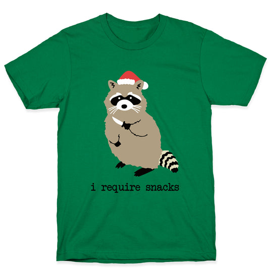 I Require Snacks T-Shirt