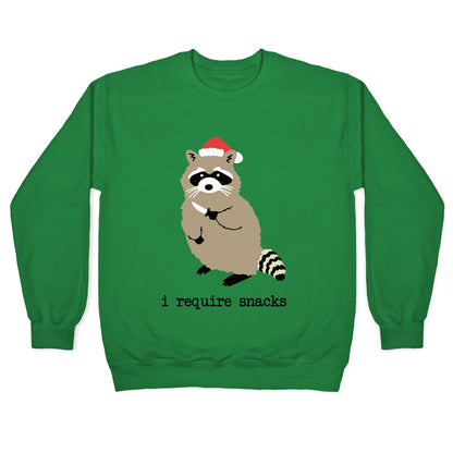 I Require Snacks Crewneck Sweatshirt