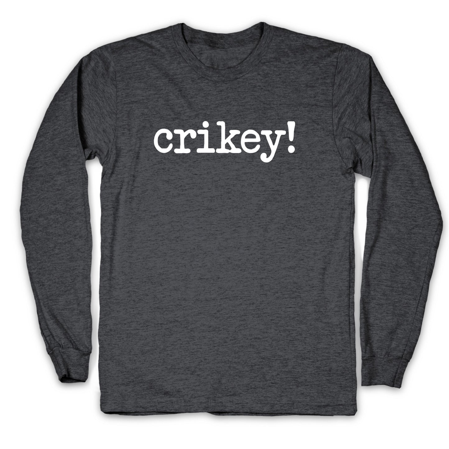 Crikey! Longsleeve Tee