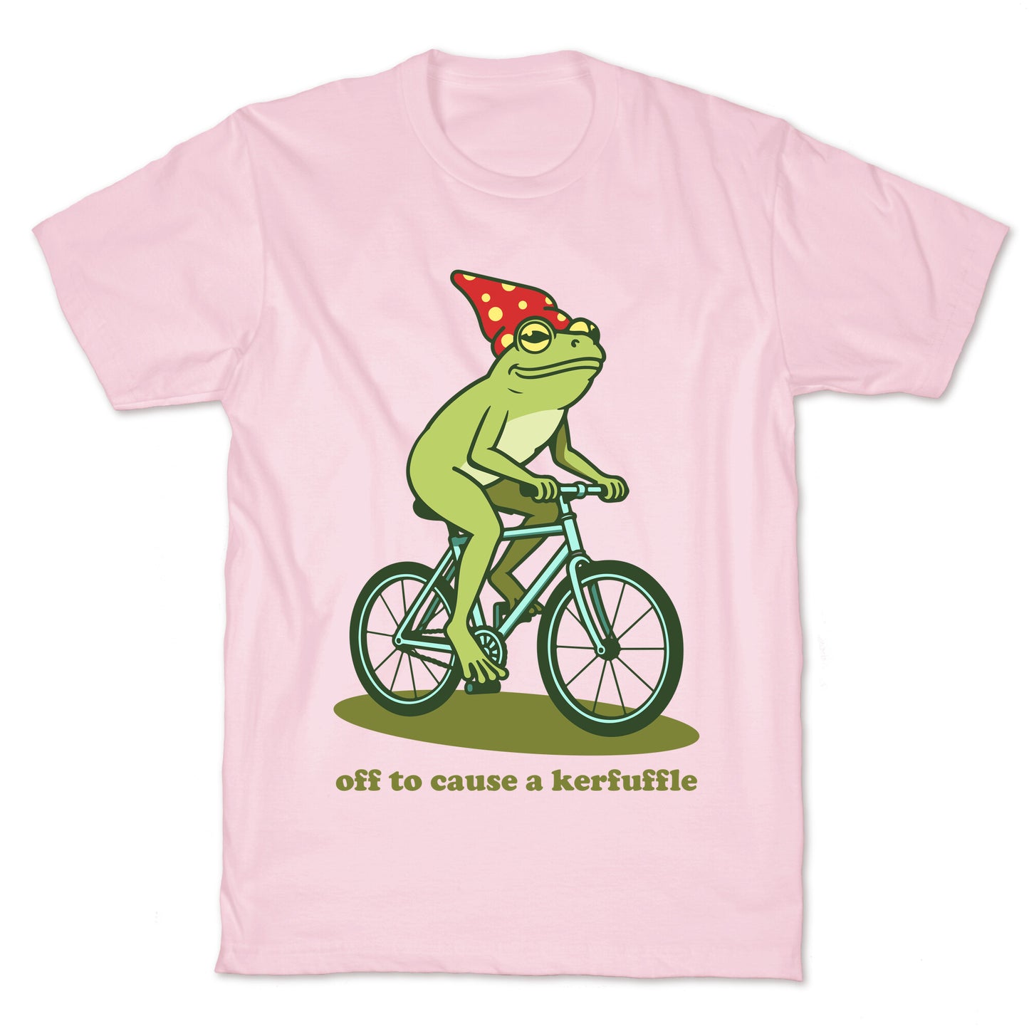 Off to Cause a Kerfuffle T-Shirt