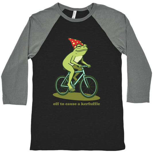 Off to Cause a Kerfuffle Baseball Tee