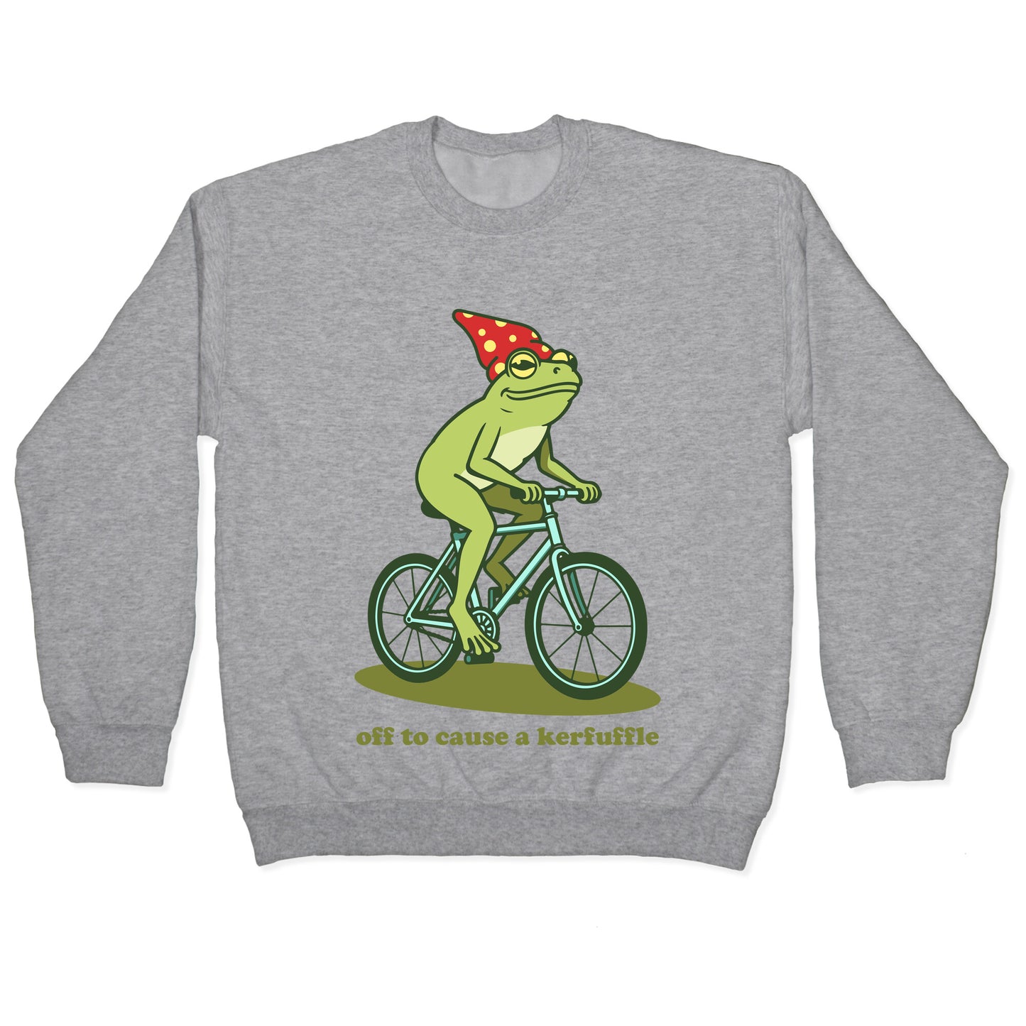 Off to Cause a Kerfuffle Crewneck Sweatshirt