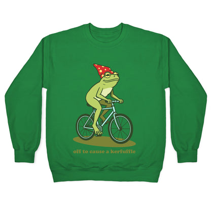 Off to Cause a Kerfuffle Crewneck Sweatshirt