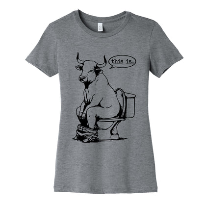 This is Bullshit Womens Cotton Tee