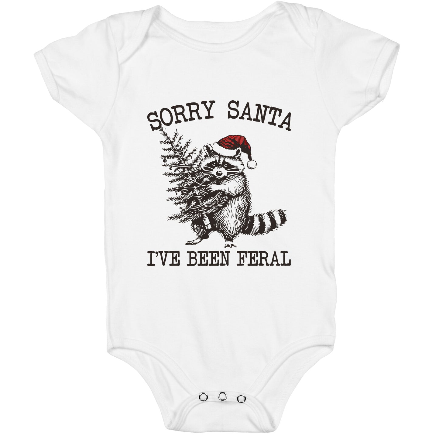 Sorry Santa, Ive Been Feral Baby One-Piece