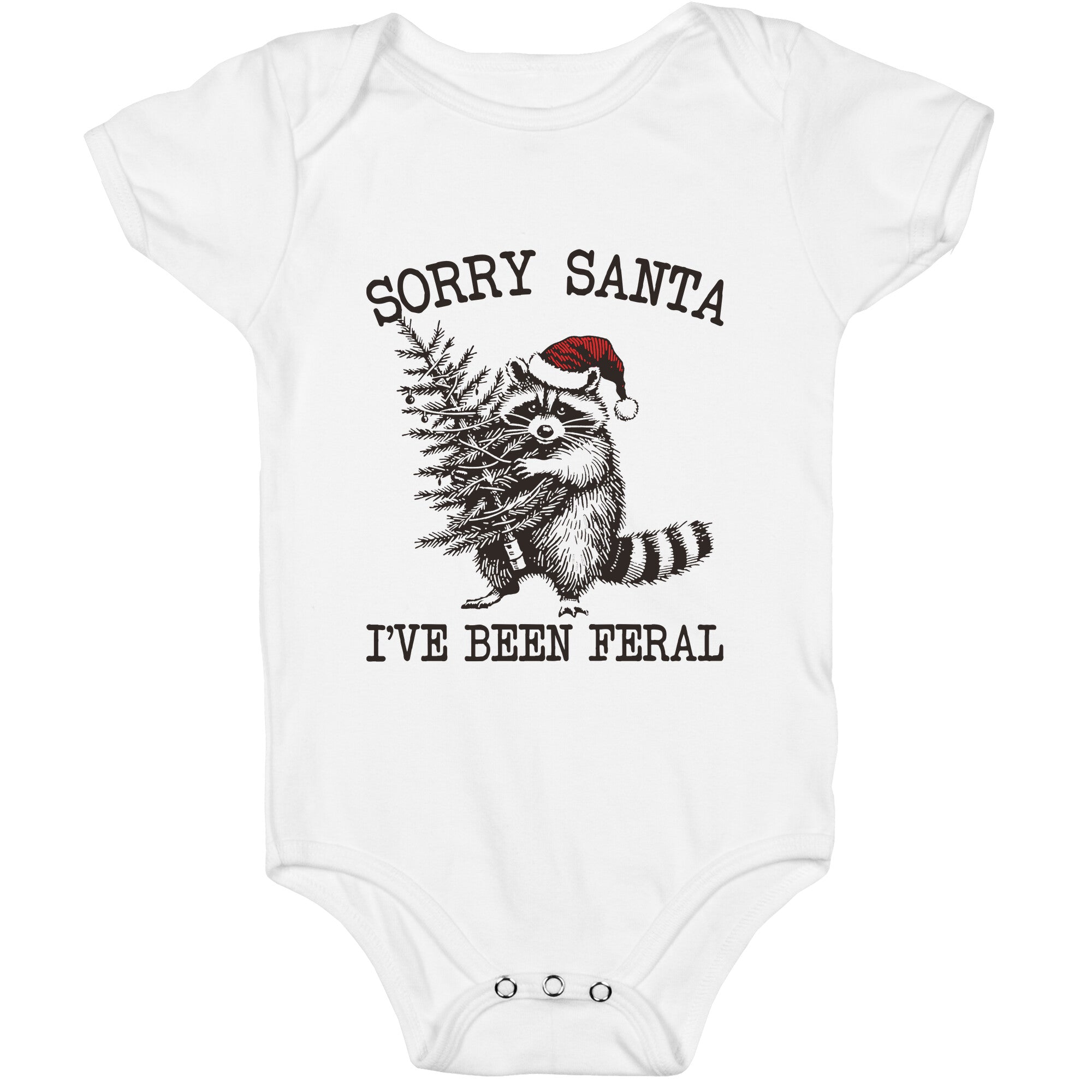 Sorry Santa, Ive Been Feral Baby One-Piece