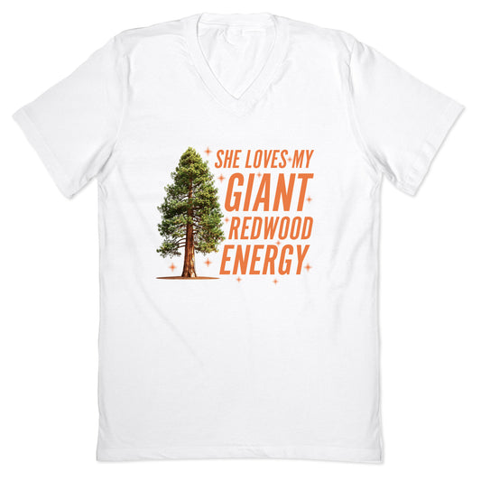 He Loves My Showgirl Style, She Loves my Redwood Tree V-Neck