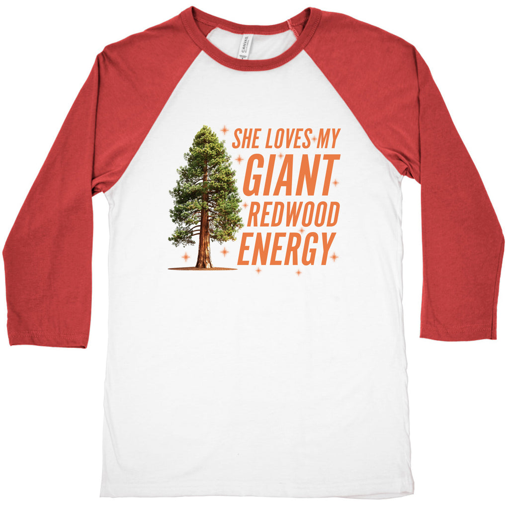 He Loves My Showgirl Style, She Loves my Redwood Tree Baseball Tee