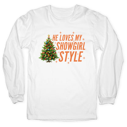 He Loves My Showgirl Style, She Loves my Redwood Tree Longsleeve Tee