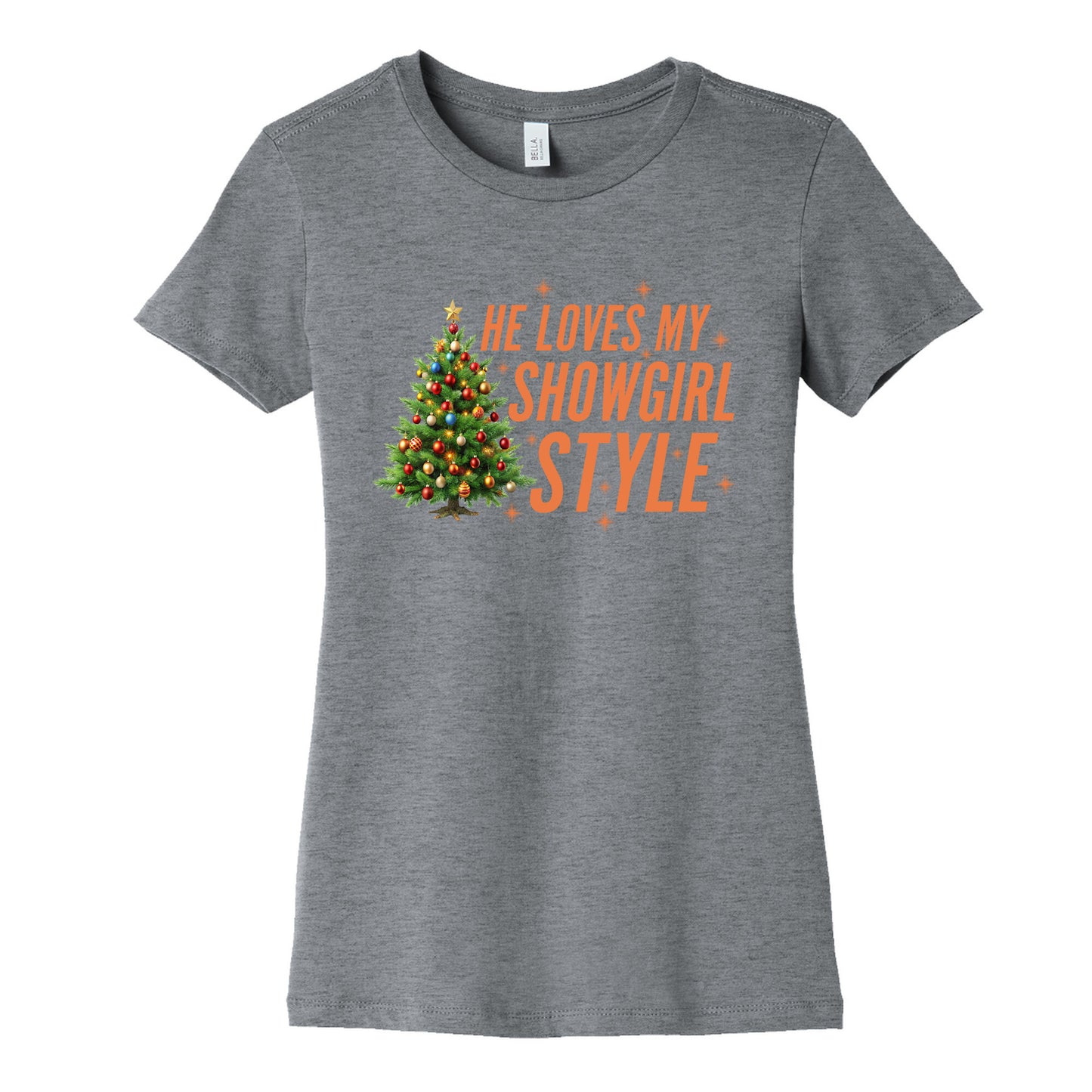 He Loves My Showgirl Style, She Loves my Redwood Tree Womens Cotton Tee