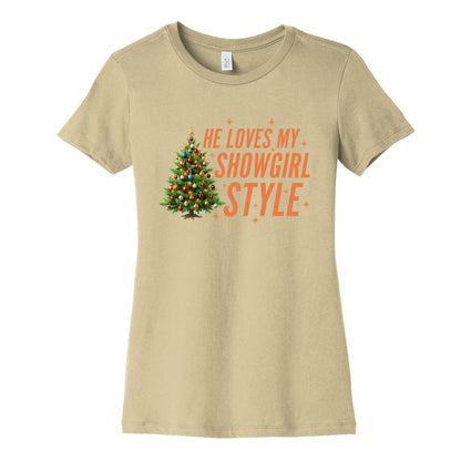 He Loves My Showgirl Style, She Loves my Redwood Tree Womens Cotton Tee