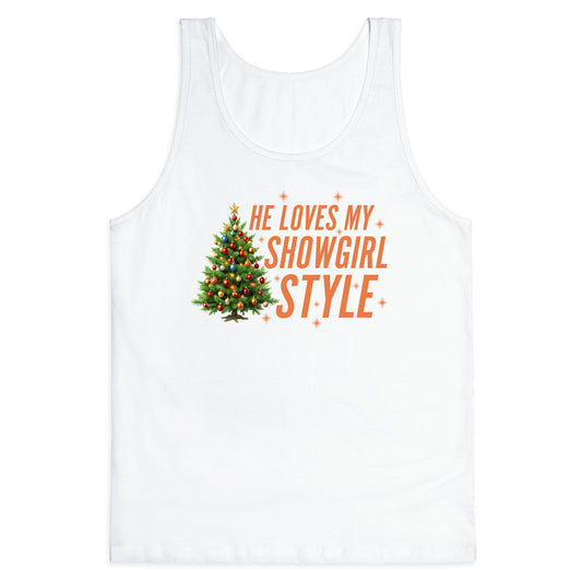 He Loves My Showgirl Style, She Loves my Redwood Tree Tank Top