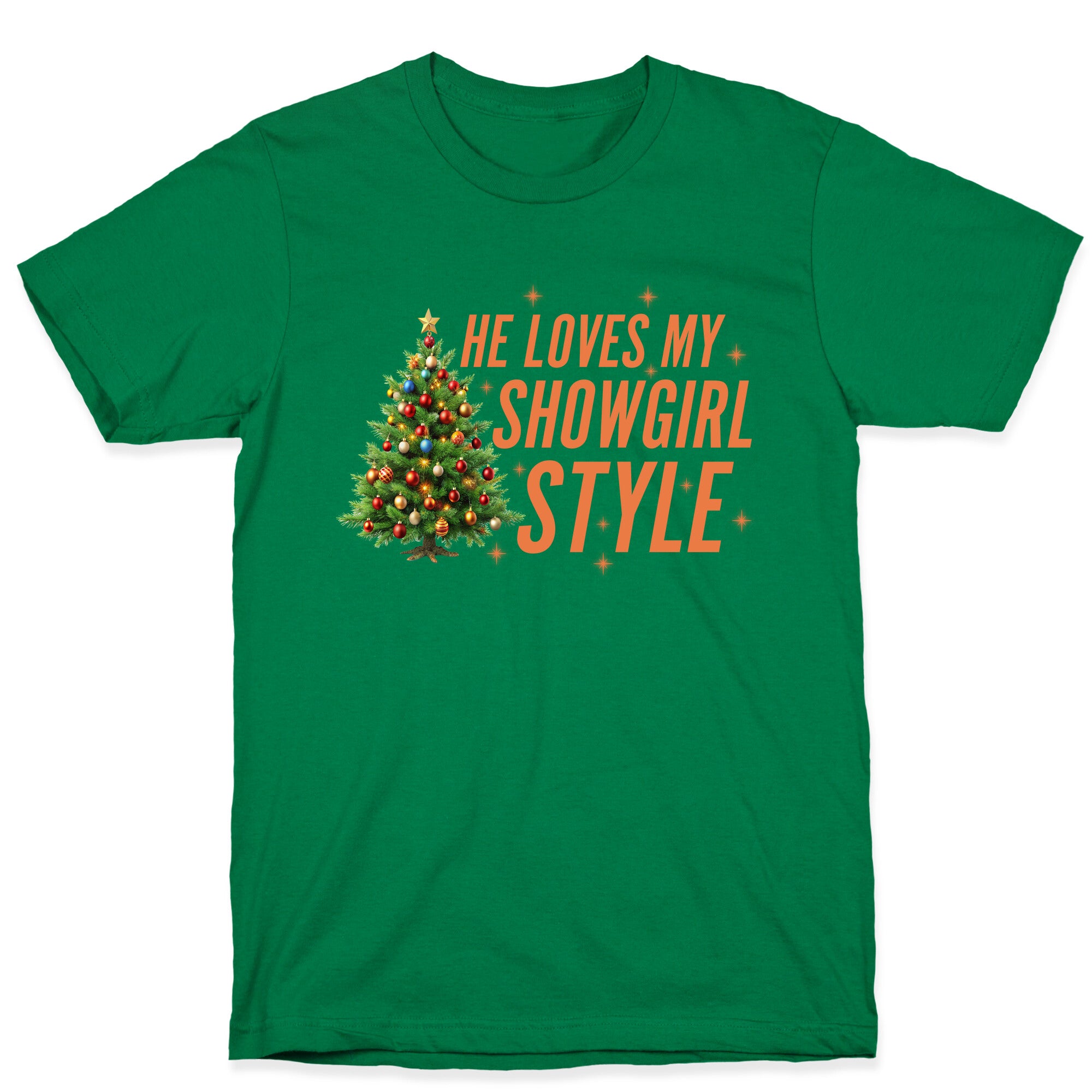 He Loves My Showgirl Style, She Loves my Redwood Tree T-Shirt