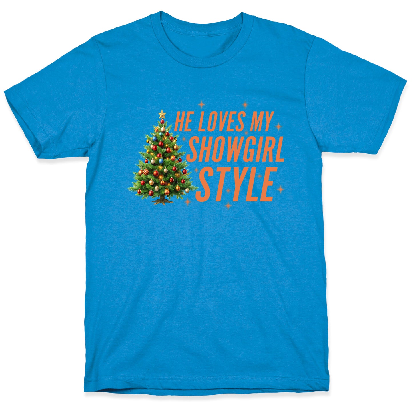 He Loves My Showgirl Style, She Loves my Redwood Tree T-Shirt