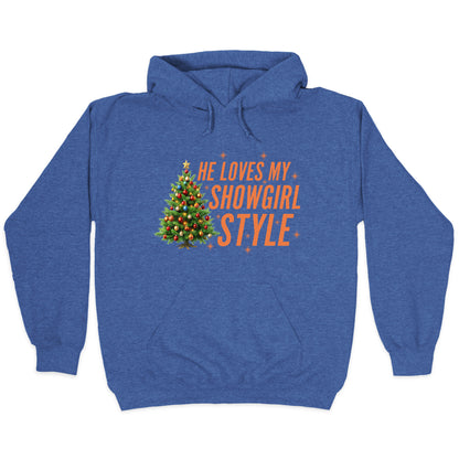 He Loves My Showgirl Style, She Loves my Redwood Tree Hoodie